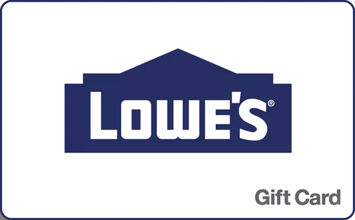 Lowe's gift card reward example